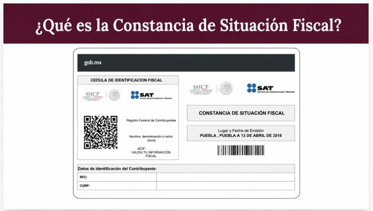 ¿Para qué sirve la Constancia de Situación Fiscal?