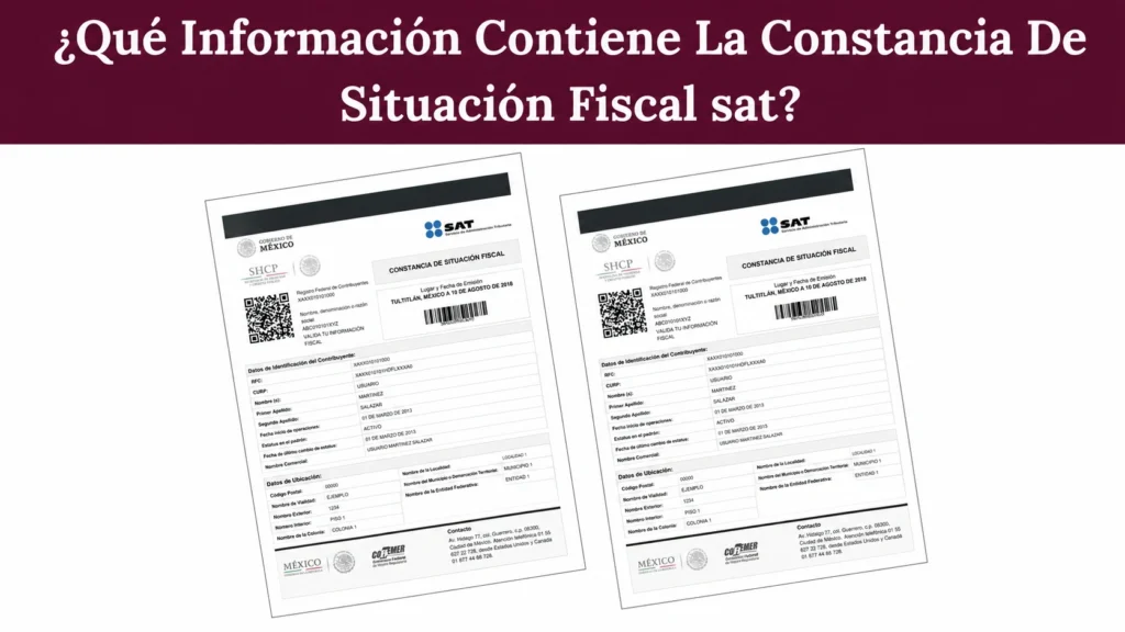 ¿Qué información contiene la Constancia de Situación Fiscal?